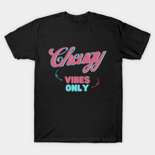 Cheugy Vibes Only T-Shirt